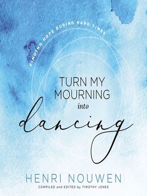 cover image of Turn My Mourning Into Dancing
